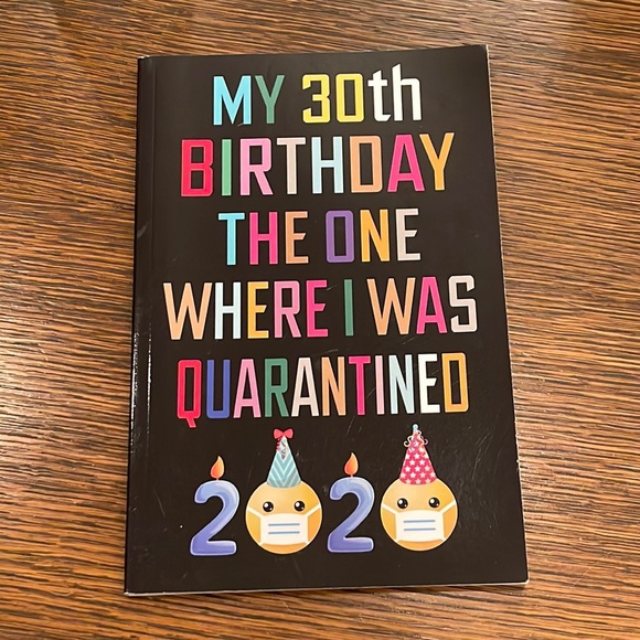 30th birthday quarantine Covid journal - Picture 3 of 6